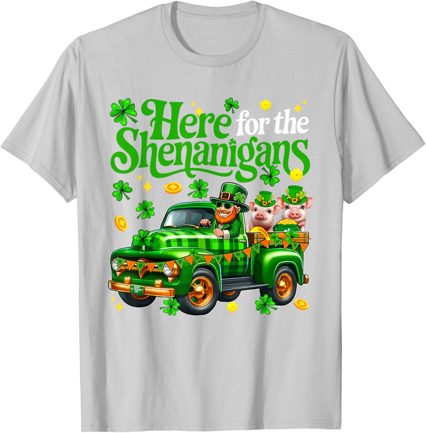 Here For The Shenanigans St Patrick's Day Pig Truck T-Shirt for Fun Lovers - 20
