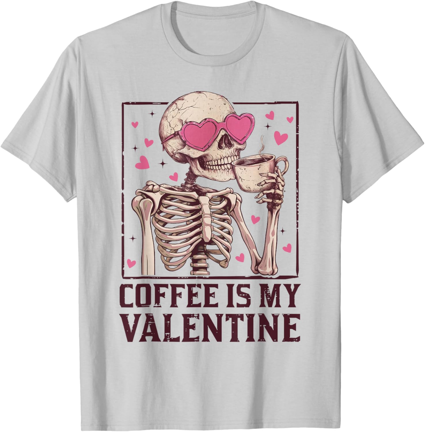 Coffee Is My Valentine Skeleton Graphic T-Shirt for Coffee Lovers - 4