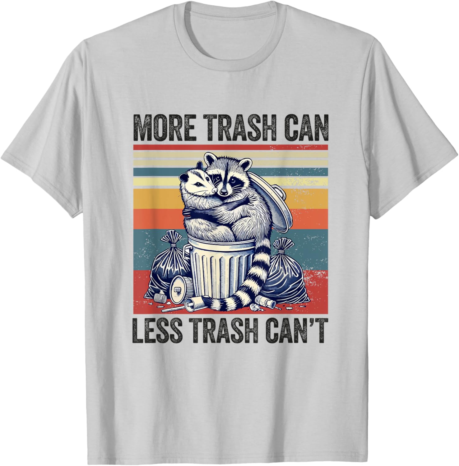 Funny Raccoon Possum T-Shirt More Trash Can Less Trash Can't for Animal Lovers - 2
