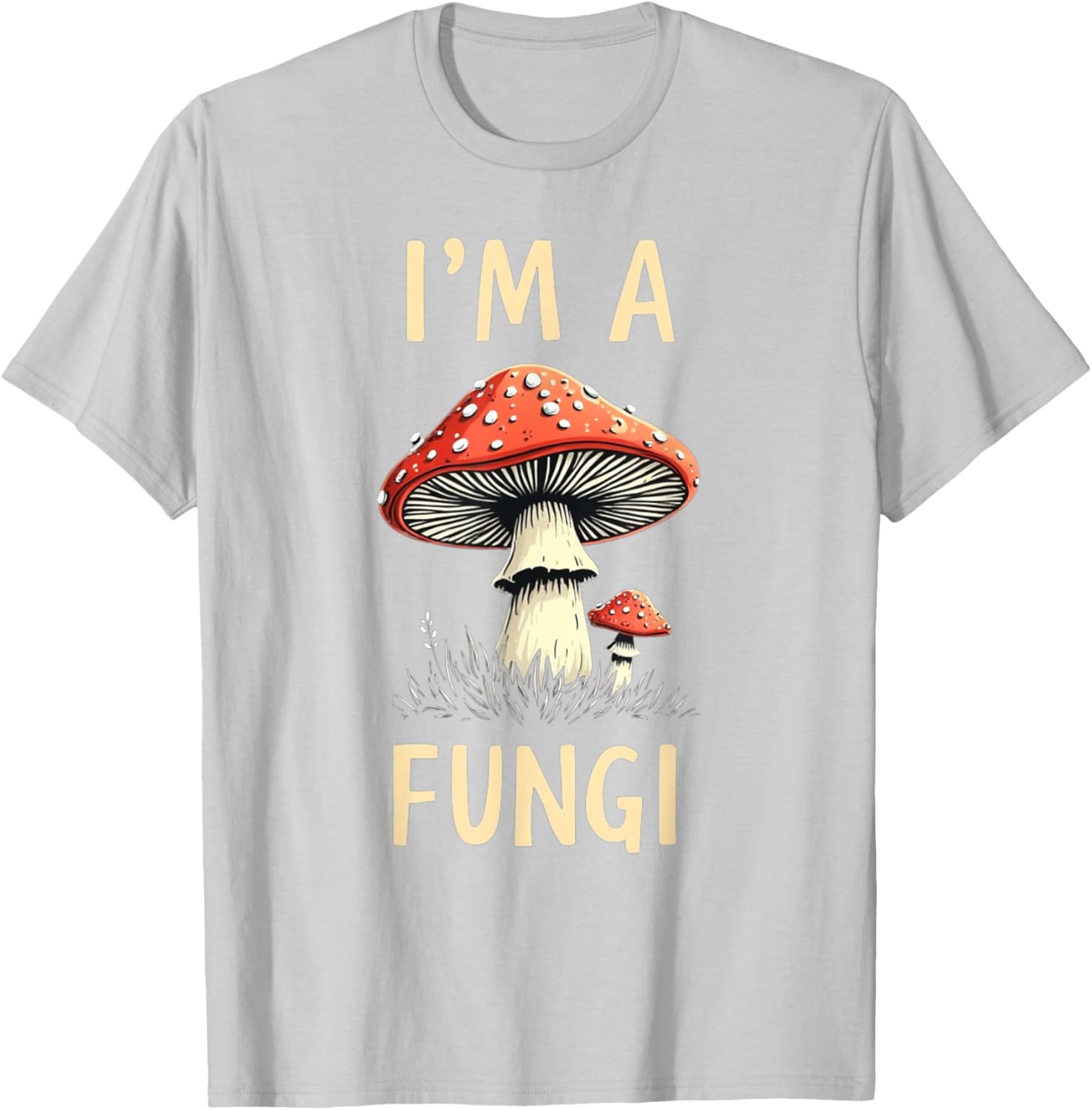 I'm A Fungi T-Shirt Cute Mushroom Tee for Nature Lovers & Fun Gifts - 4