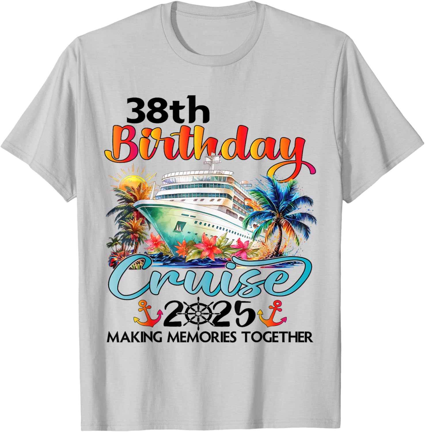 38th Birthday Cruise Family Vacation T-Shirt Fun Design for Celebrations - 11