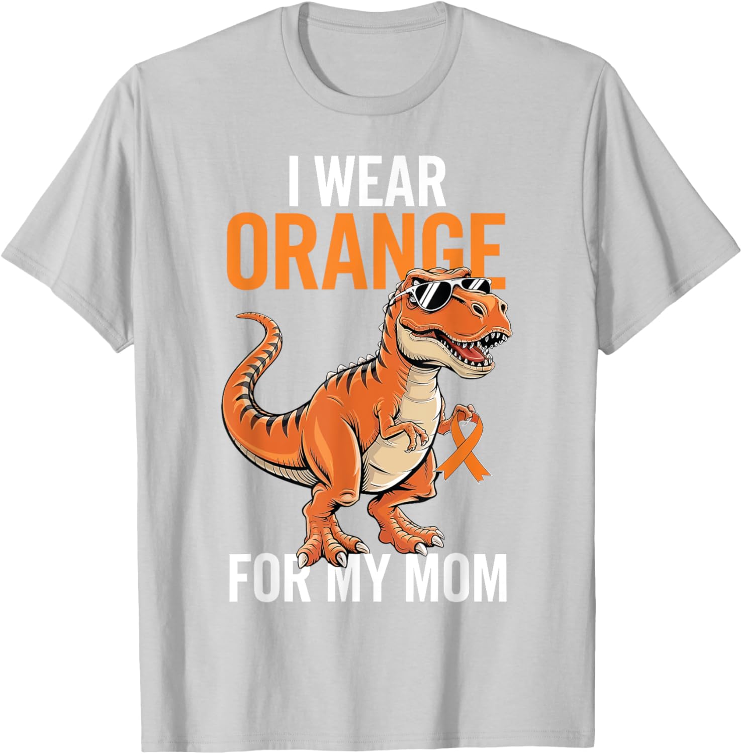I Wear Orange For Mom Dinosaur MS Awareness T-Shirt for Supportive Families - 24