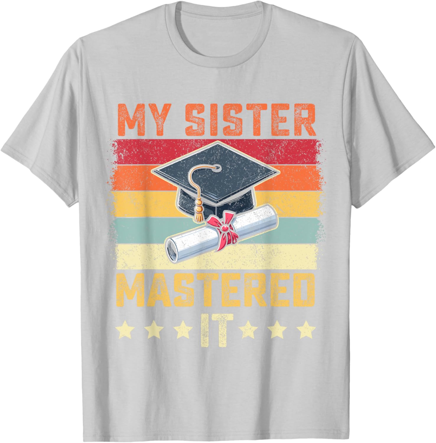 My Sister Mastered It Vintage Graduation T-Shirt for Proud Family Celebrations - 4