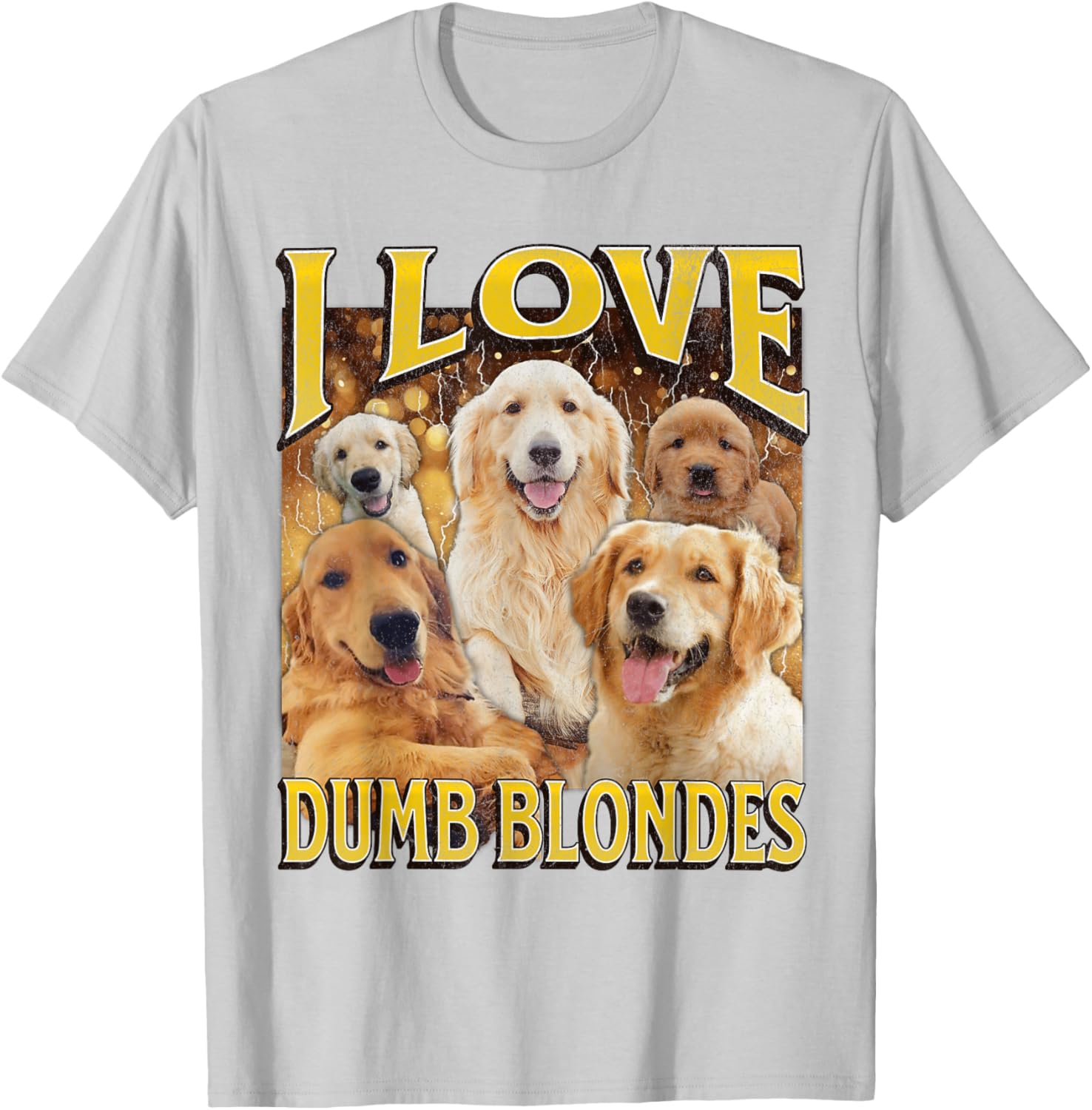 I Love Dumb Blondes Funny Dog Meme Graphic T-Shirt for Pet Lovers - 16