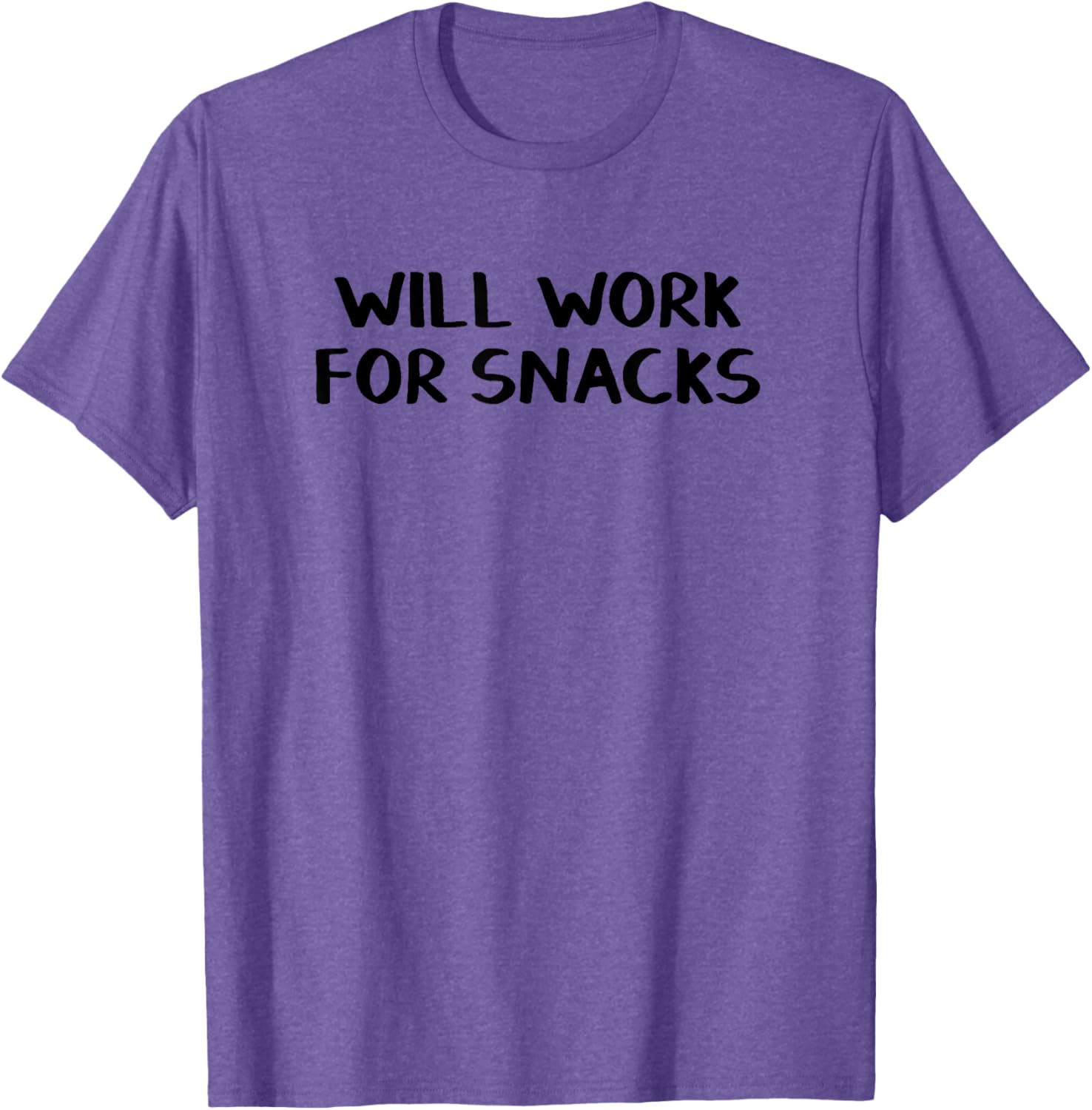 Will Work For Snacks T-Shirt Fun Graphic Tee for Food Lovers - 1