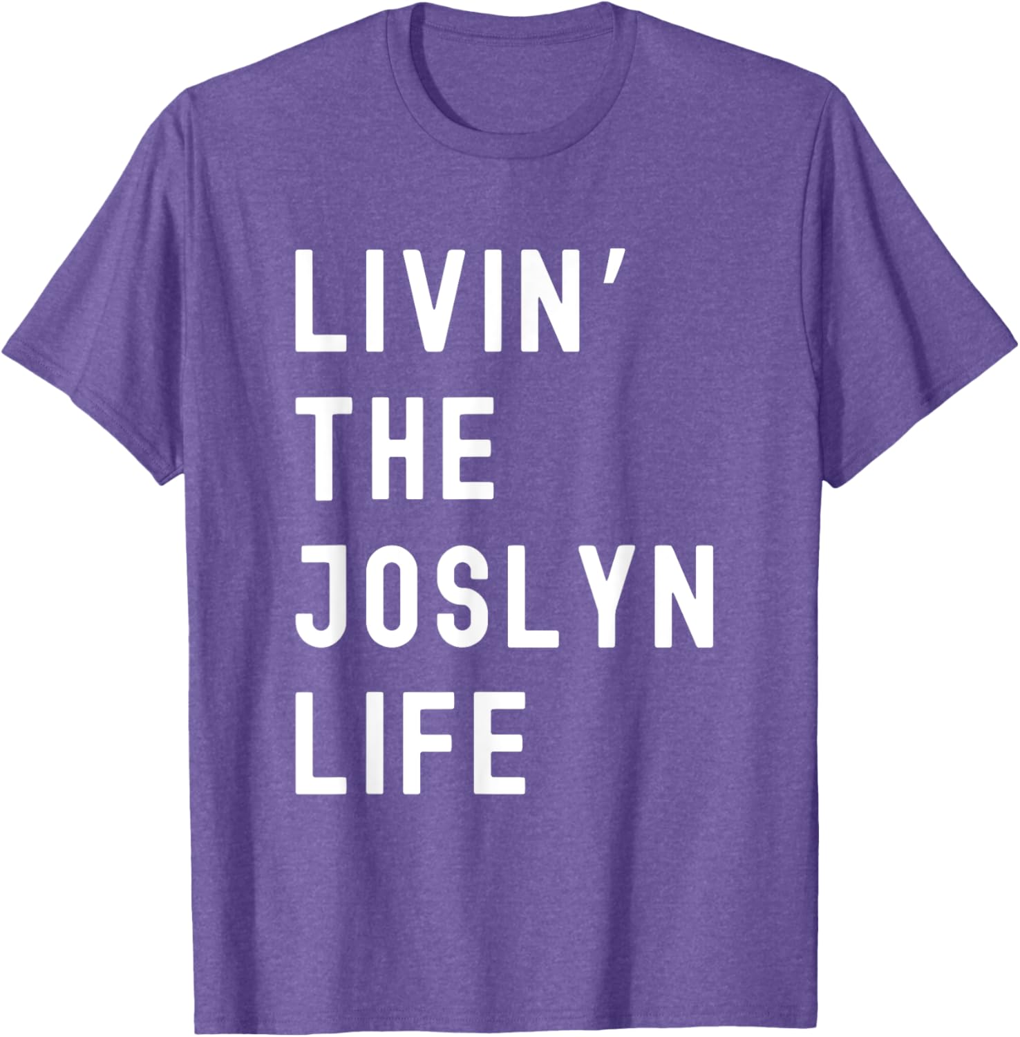 Funny Joslyn Life Name T-Shirt for Everyday Comfort and Style - 3