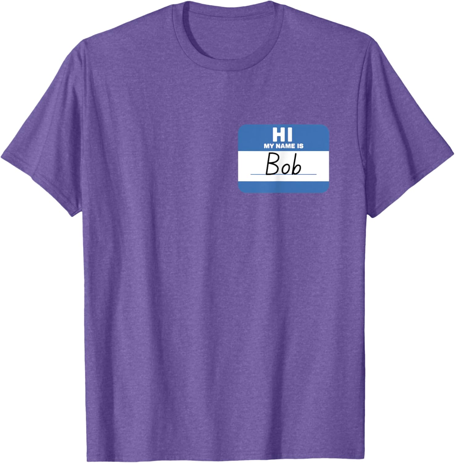 Funny Hello My Name is Bob T-Shirt Perfect for Casual Wear and Gifts - 7