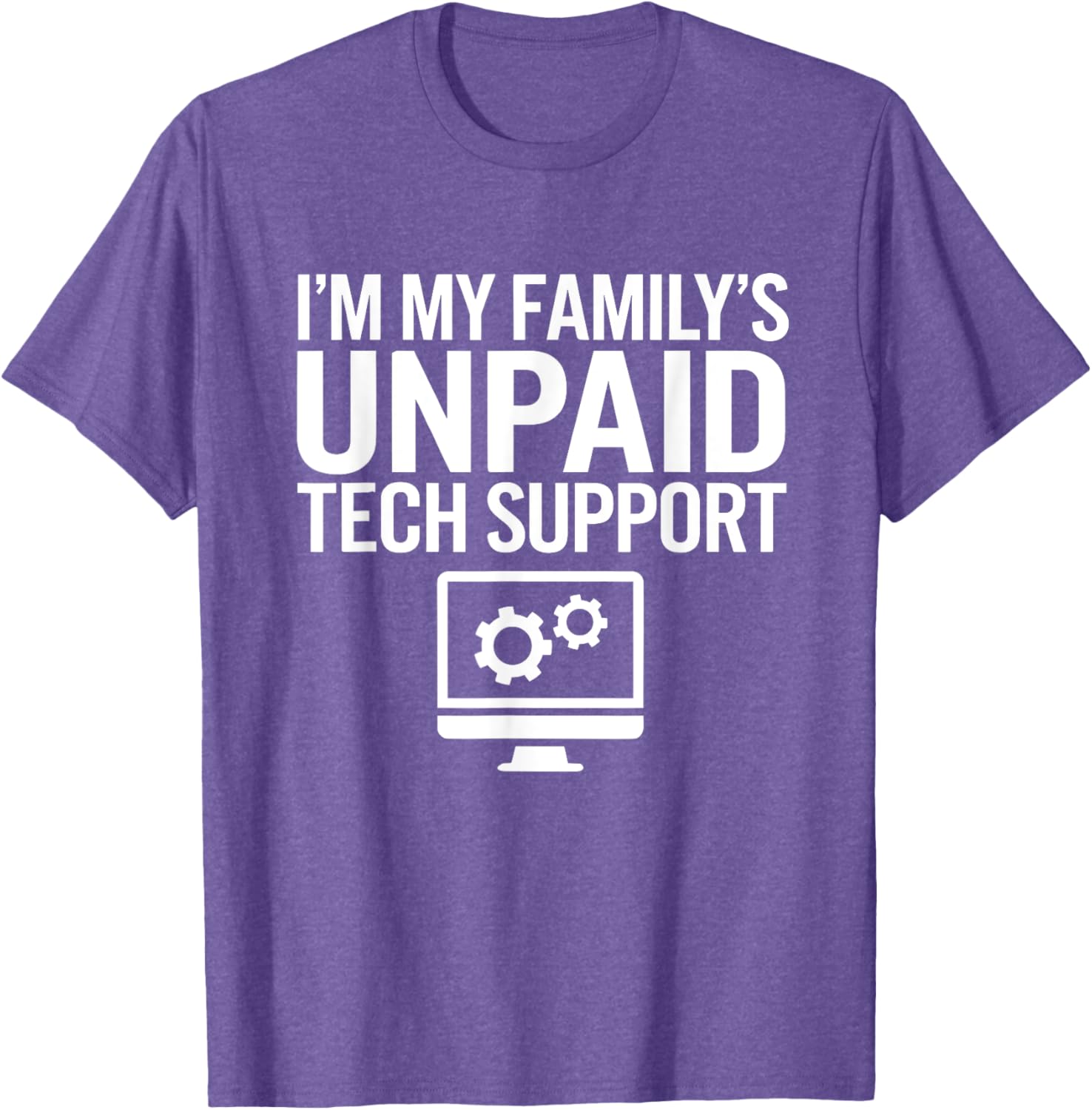 Funny Unpaid Tech Support T-Shirt for Computer Engineers Family Gift - 25