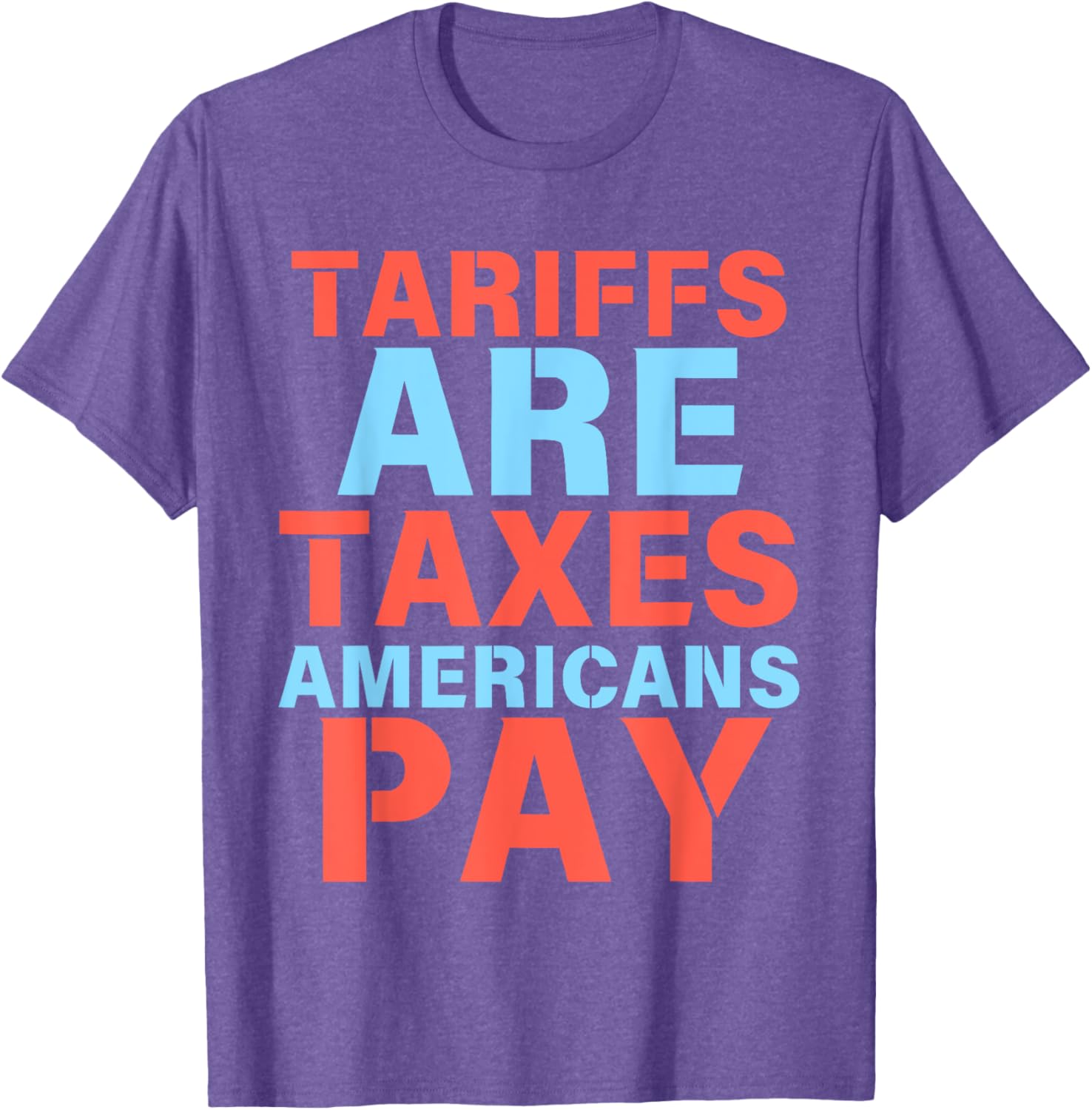 Anti Tariff Suck Tariffs Are Taxes T-Shirt for Proud Americans - 5