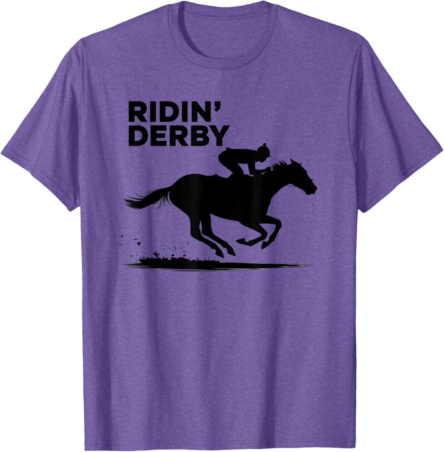 Ridin' Derby T-Shirt for Horse Racing Fans - Perfect for Enthusiasts! - 21