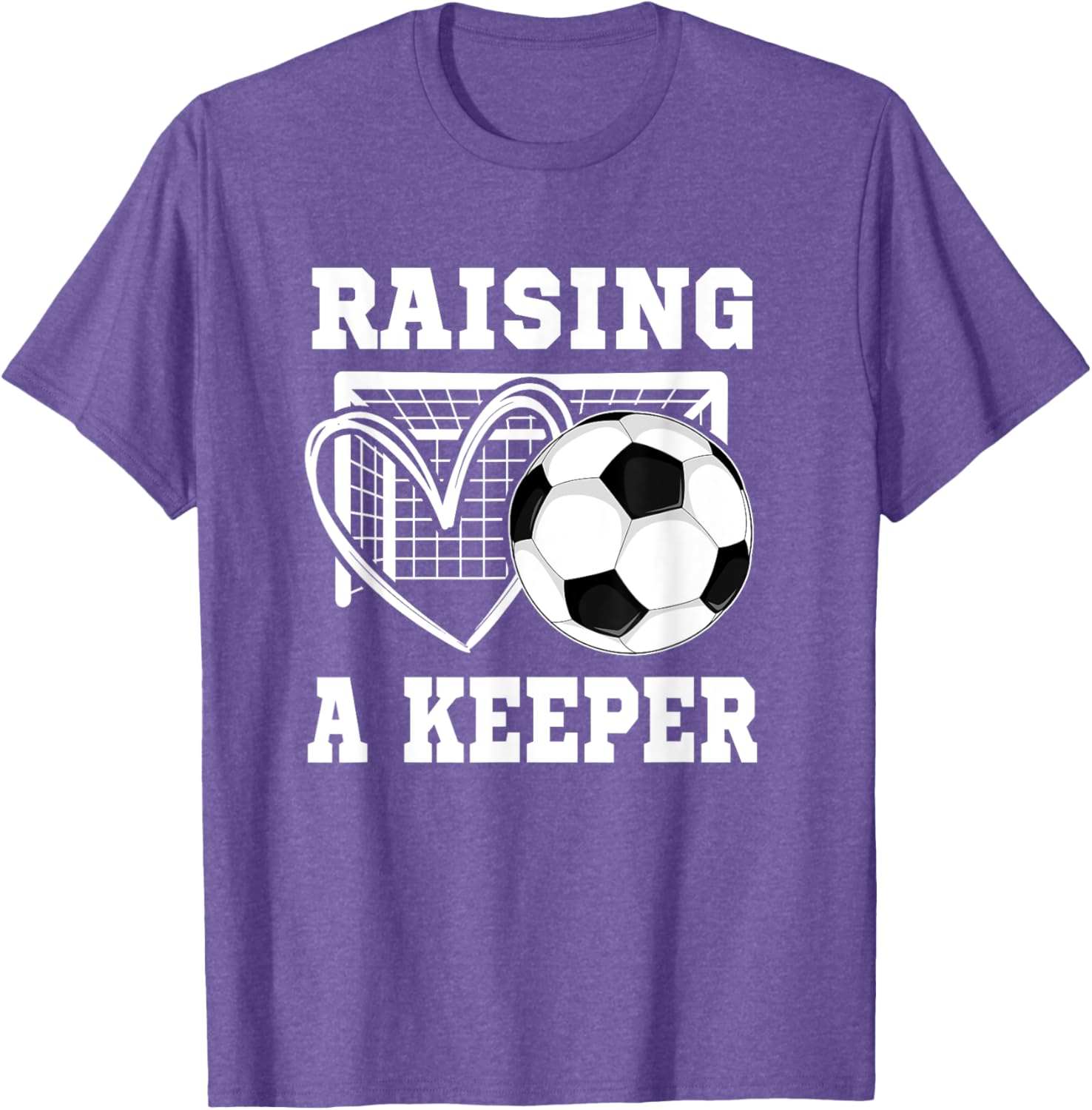 Raising A Keeper Goalie T-Shirt for Proud Soccer Moms and Players - 10
