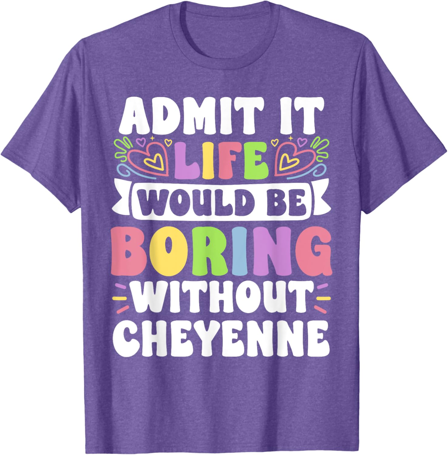 Cheyenne Personalized Funny Family T-Shirt for Unique Name Lovers - 8