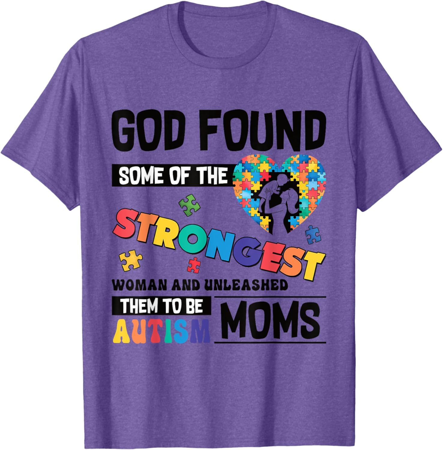 Strongest Autism Mom T-Shirt for Proud Moms of Autistic Kids - 14