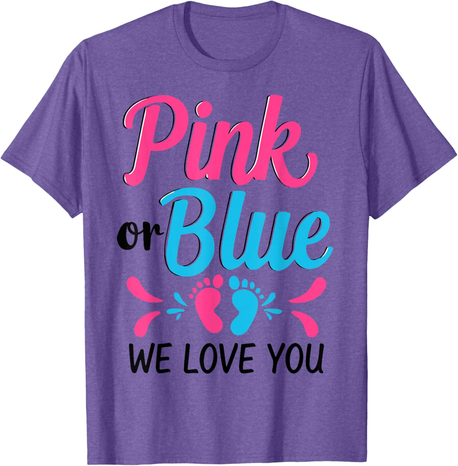 Pink or Blue We Love You Baby Shower T-Shirt for Expecting Parents - 11