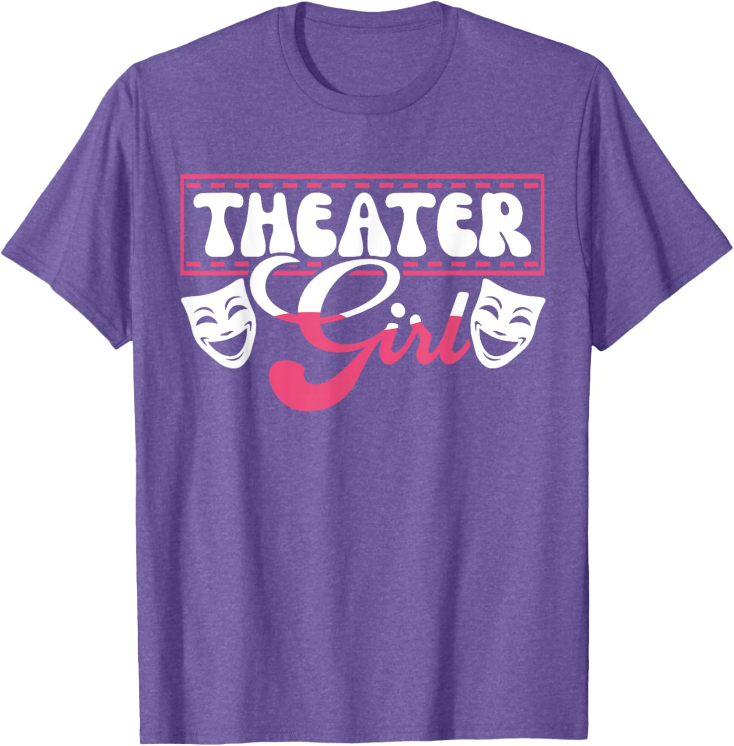 Theater Girl T-Shirt for Passionate Performers and Theater Lovers - 15
