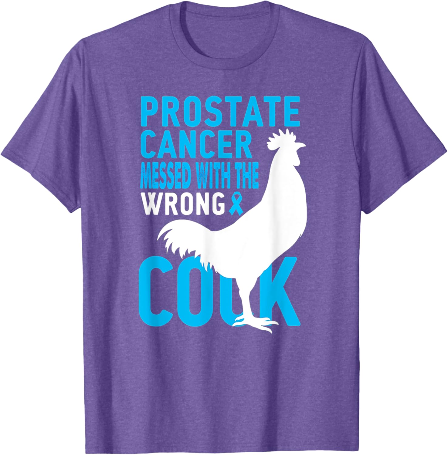Humor Prostate Cancer Fighter Warrior T-Shirt for Support and Strength - 9
