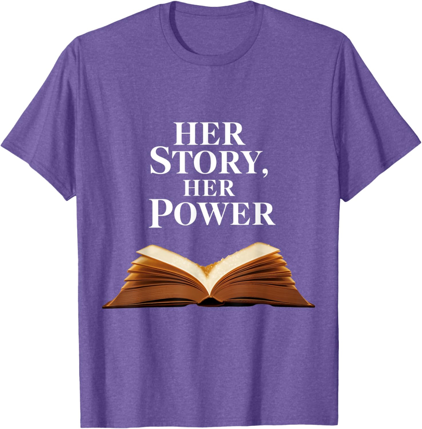 Inspiring Women's History Month T-Shirt for Strong Ladies - 4