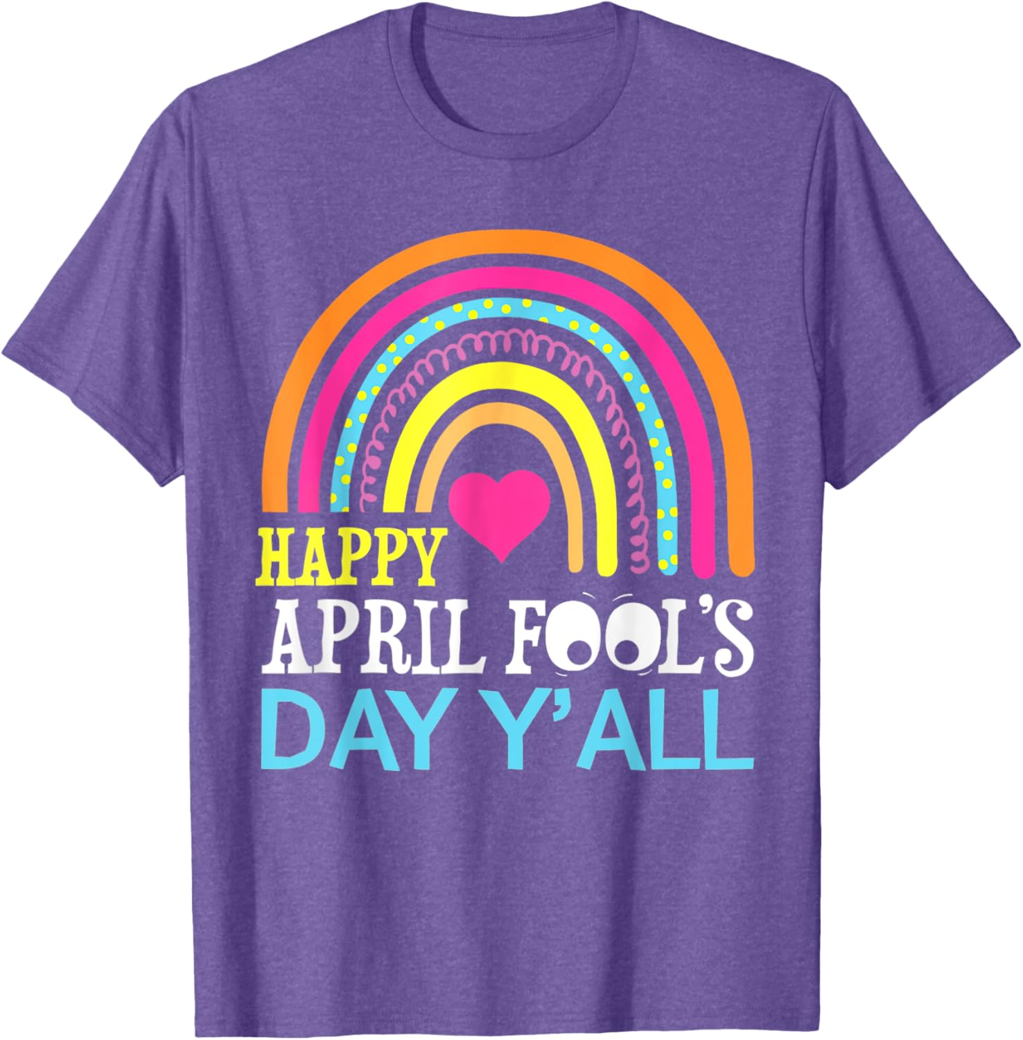 Funny Rainbow April Fools Day T-Shirt for a Happy Celebration - 13
