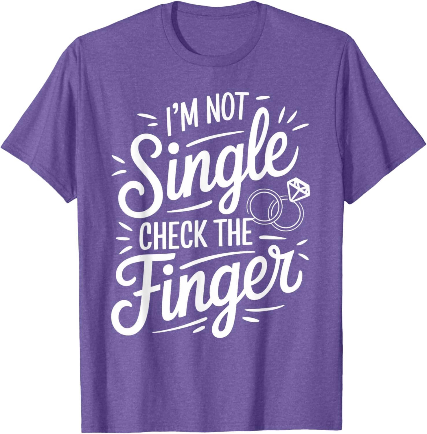 I'm Not Single Fiancé Fiancee Couple Wedding Engaged T-Shirt Gift - 11