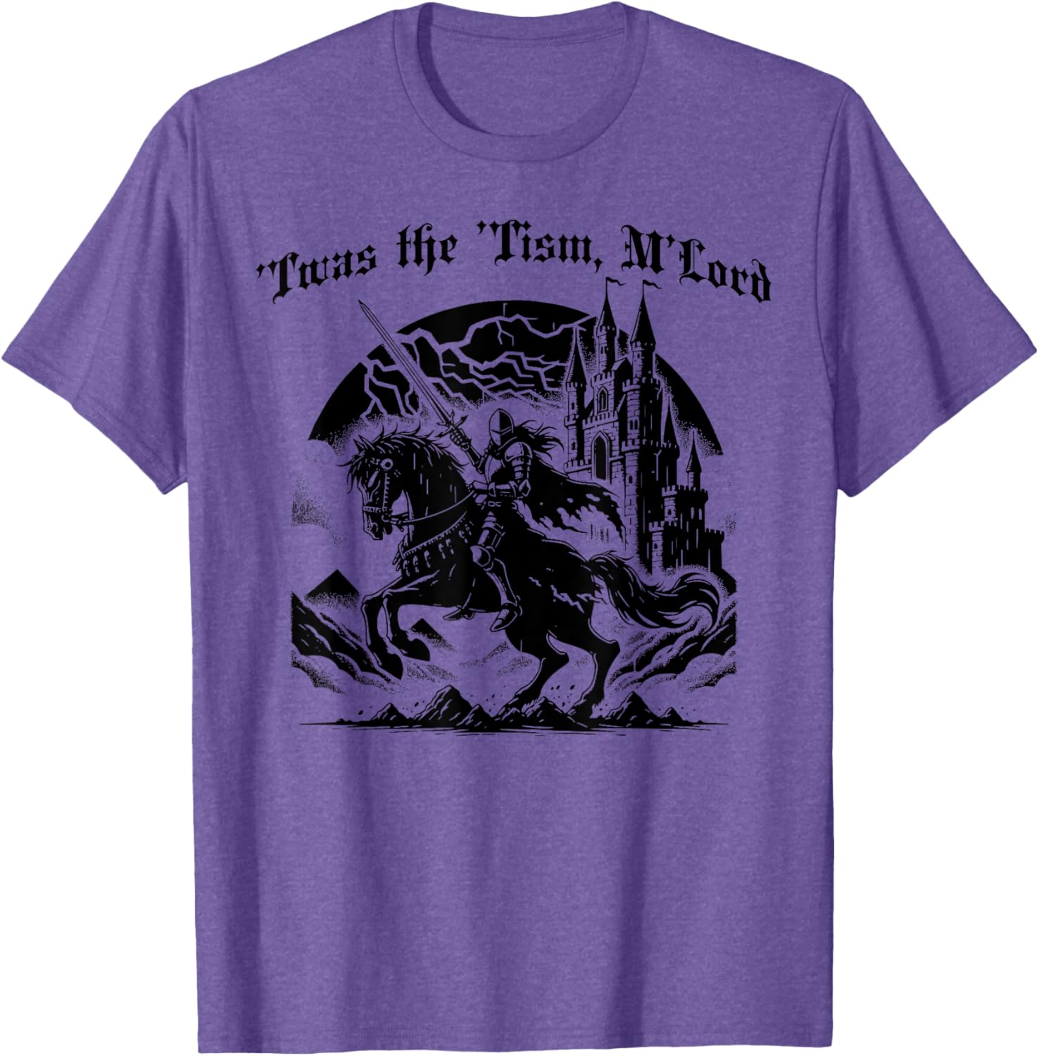 Funny Medieval Knight T-Shirt Twas the Tism M'Lord Horseback Novelty Apparel - 5