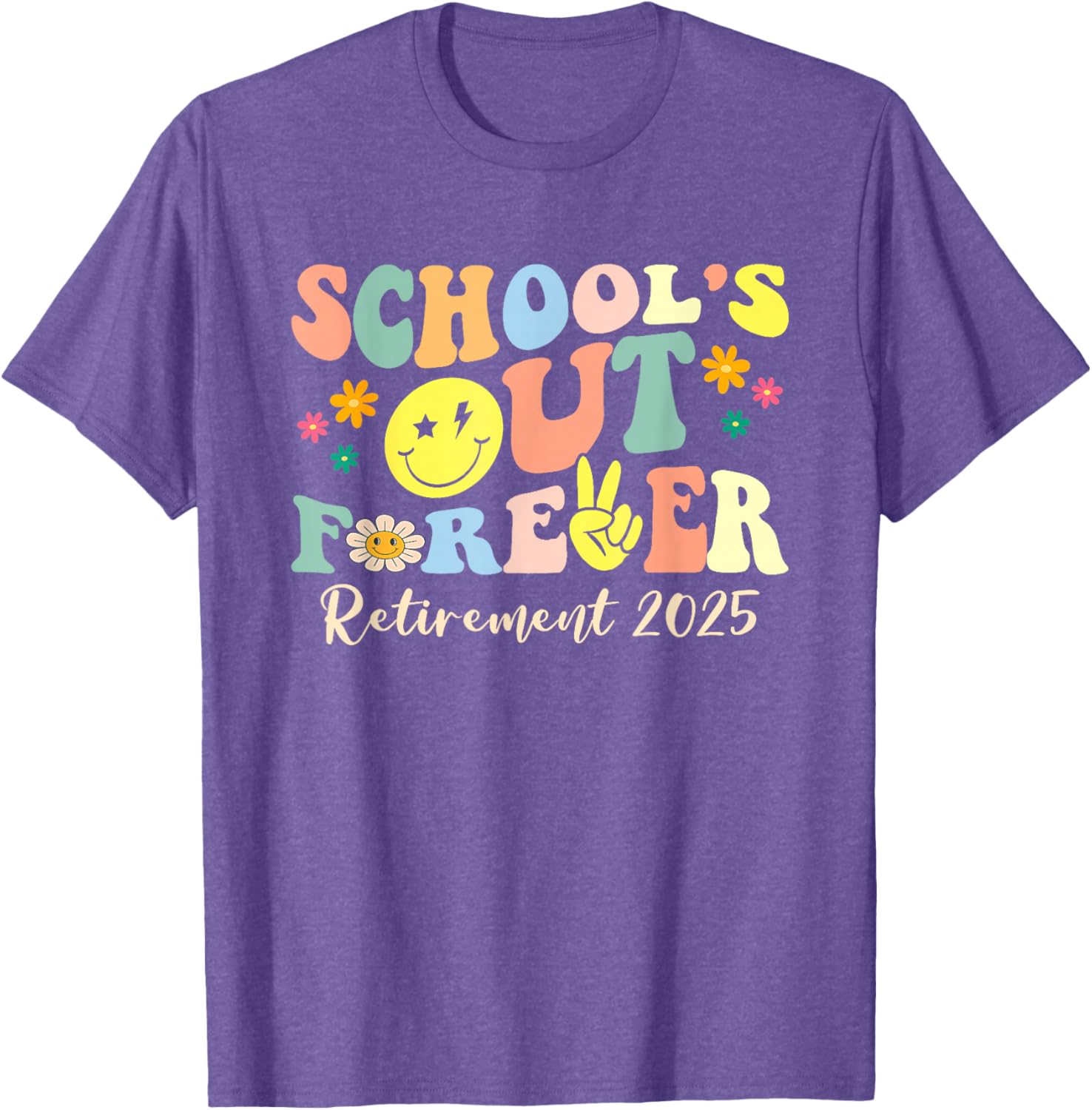 Retired Teacher T-Shirt School's Out Forever Gift for Retirement 2025 - 4