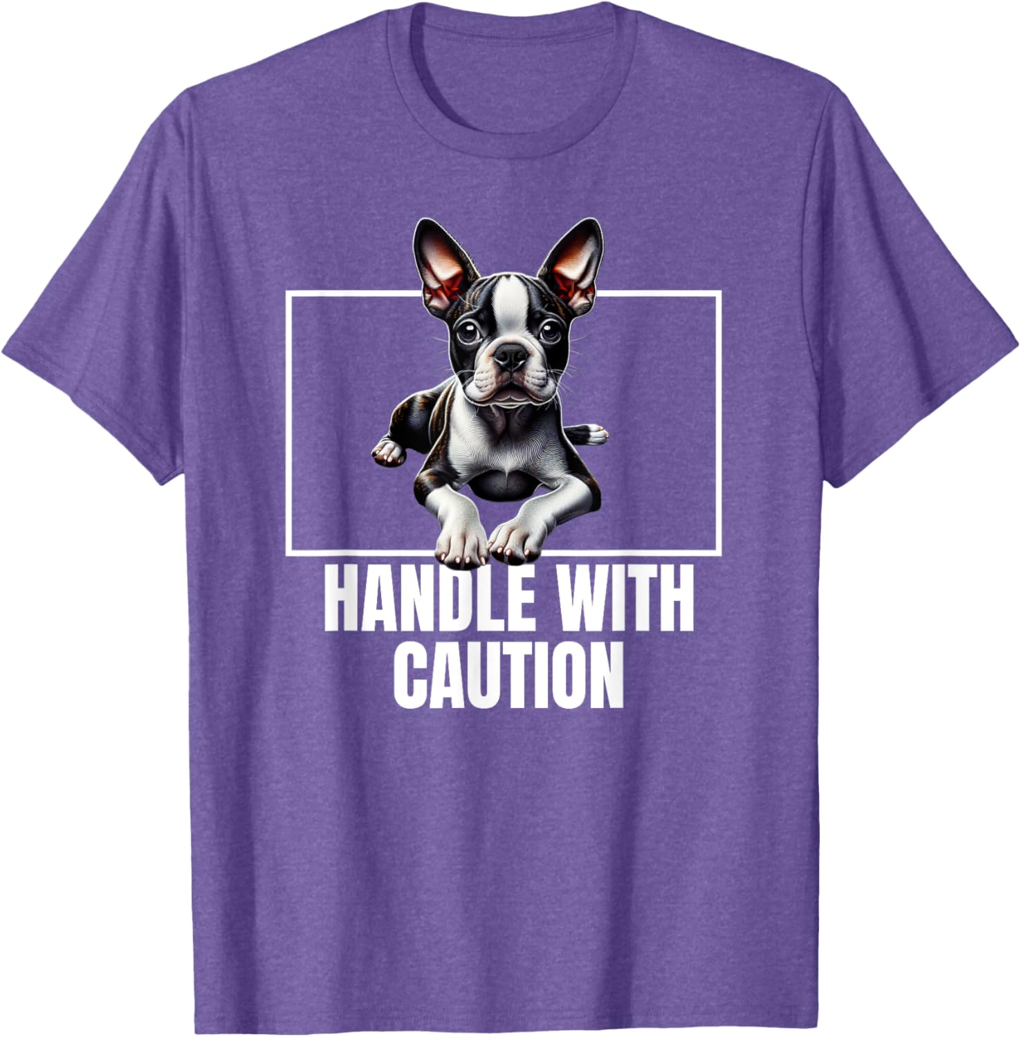 Boston Terrier Handle With Care T-Shirt for Dog Lovers and Owners - 9