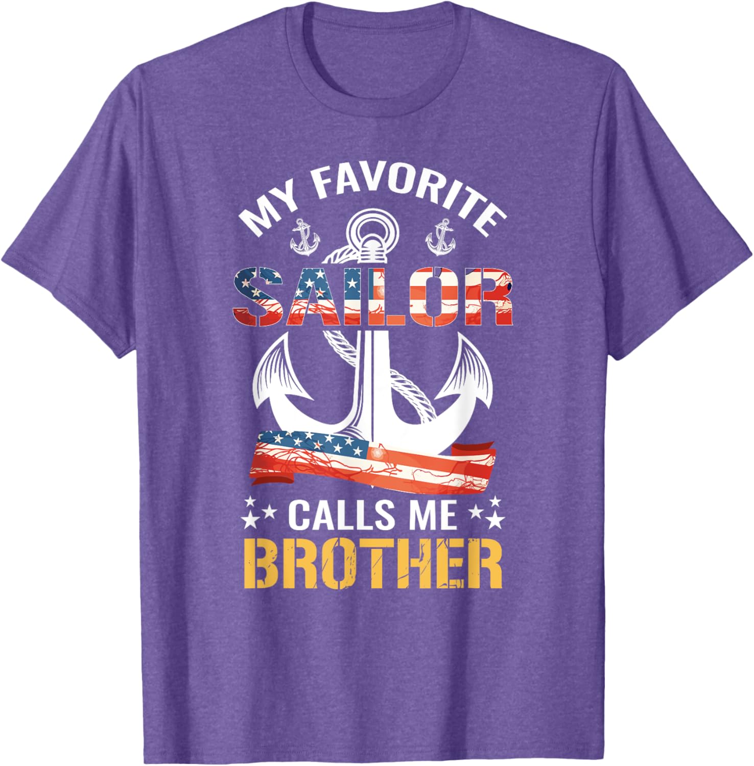 My Favorite Sailor Calls Me Brother USA Flag Anchor T-Shirt for Men - 7