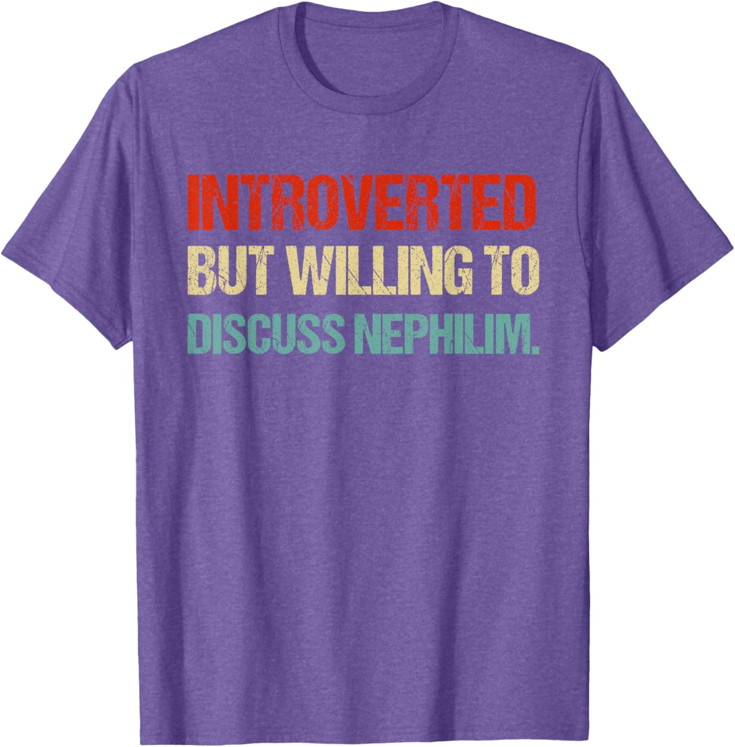 Introverted But Willing to Discuss Nephilim Funny Graphic T-Shirt for Fans - 4