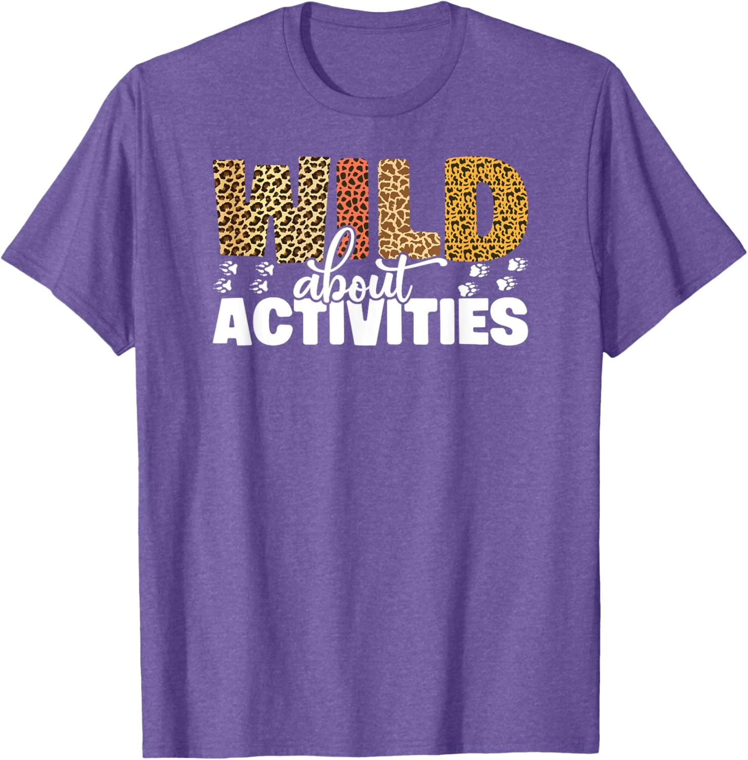 WILD About ACTIVITIES Leopard T-Shirt for Fun Outdoor Adventures - 11