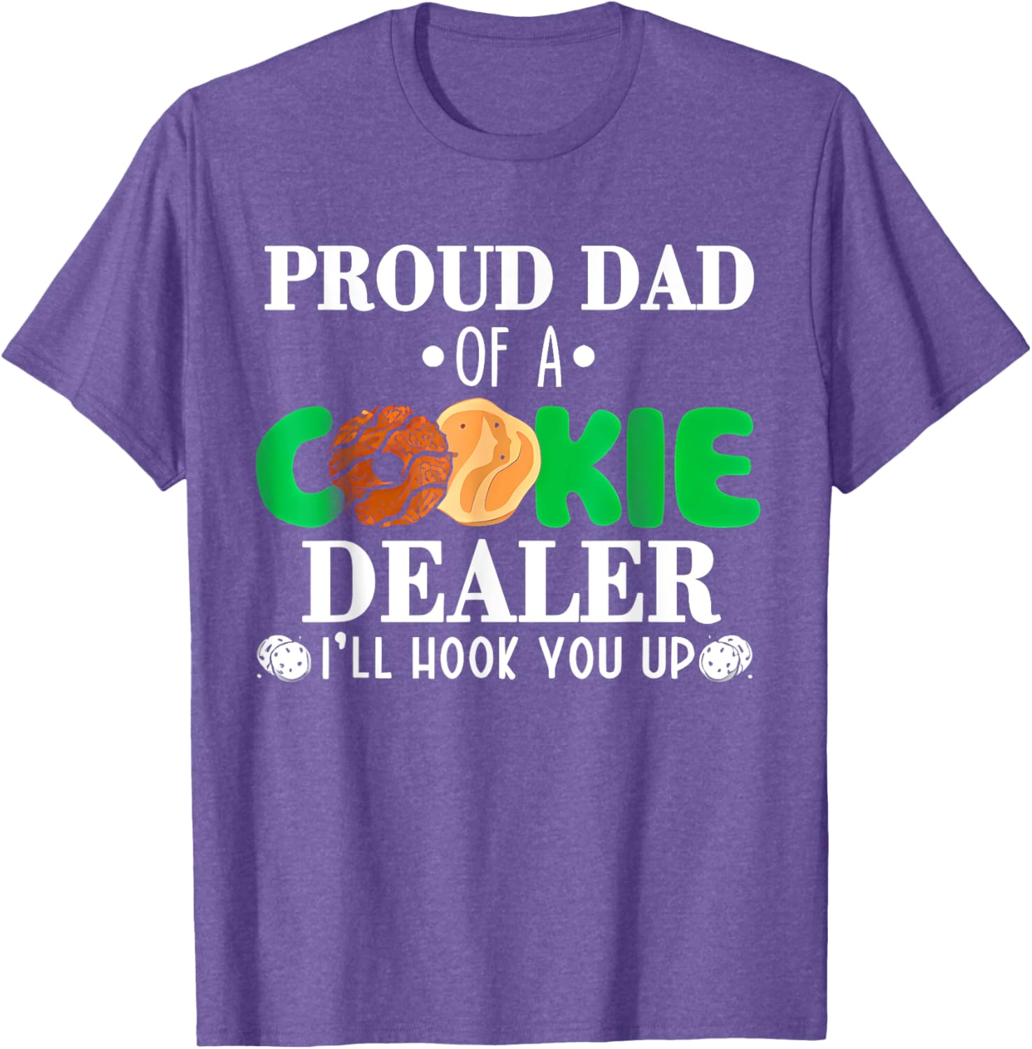 Proud Dad of a Cookie Dealer Troop Leader Birthday Party T-Shirt - 21