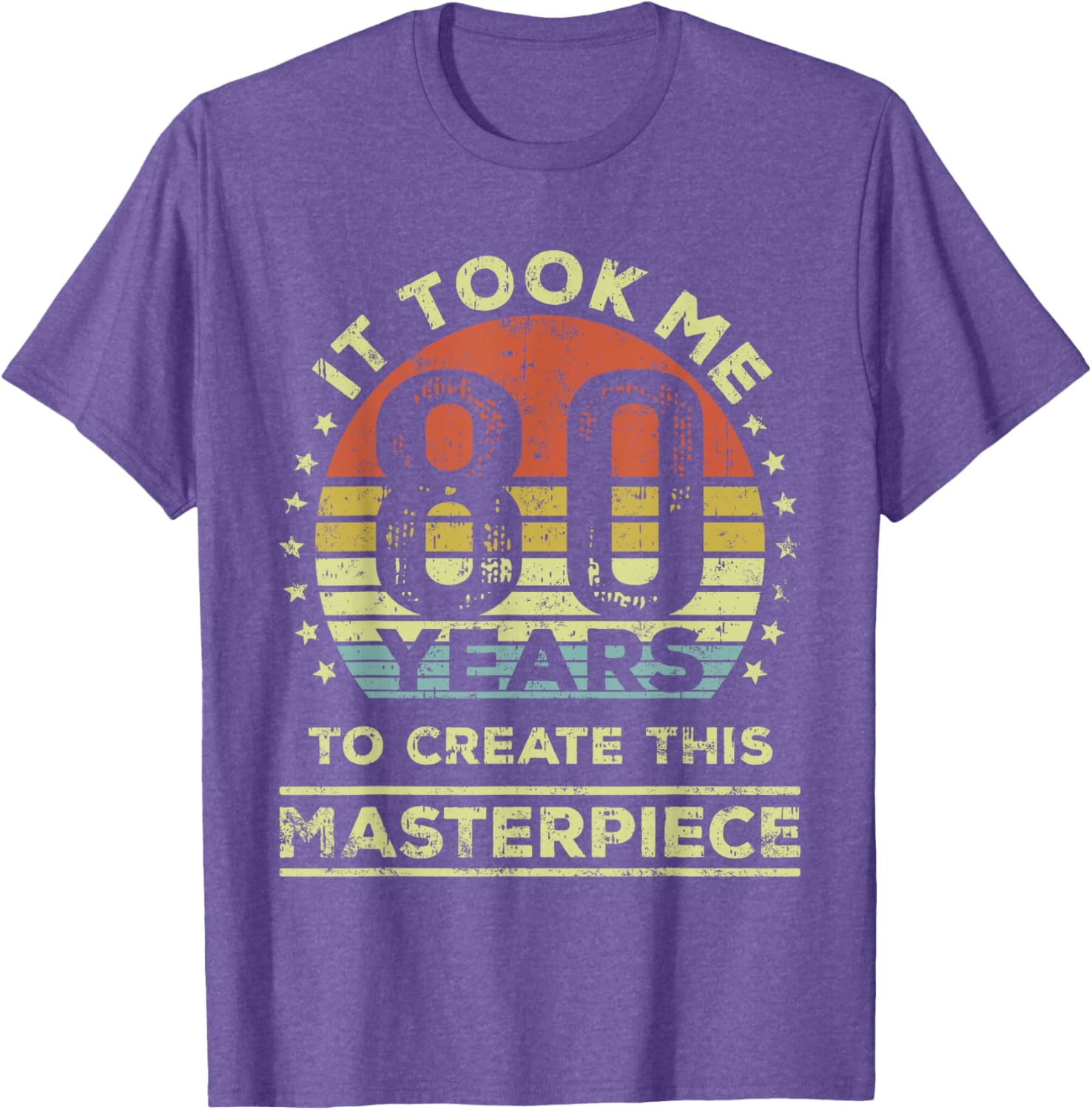 Celebrate 80 Years with This Funny 80th Birthday T-Shirt for Him/Her - 1