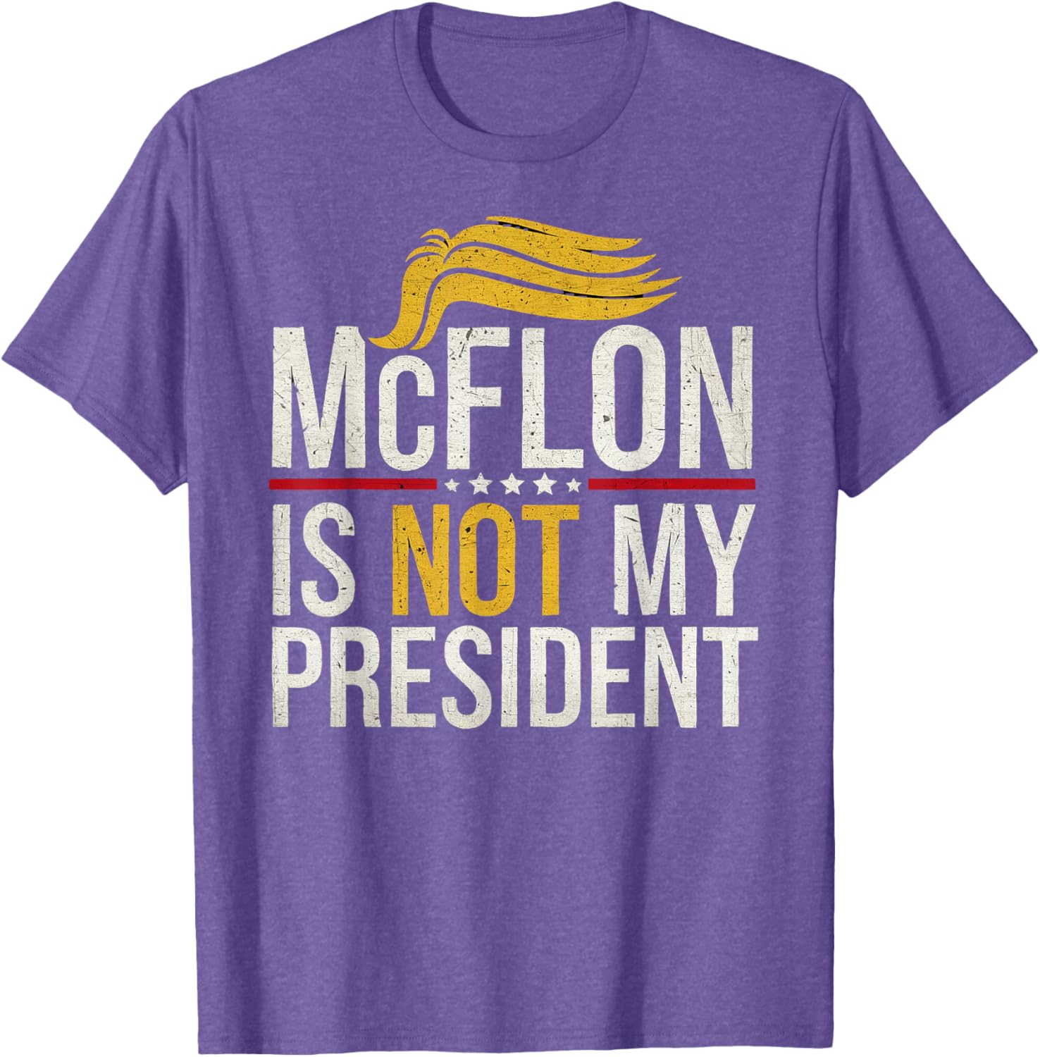 Funny McCellon Is Not My President T-Shirt for Stylish Statement Wear - 10