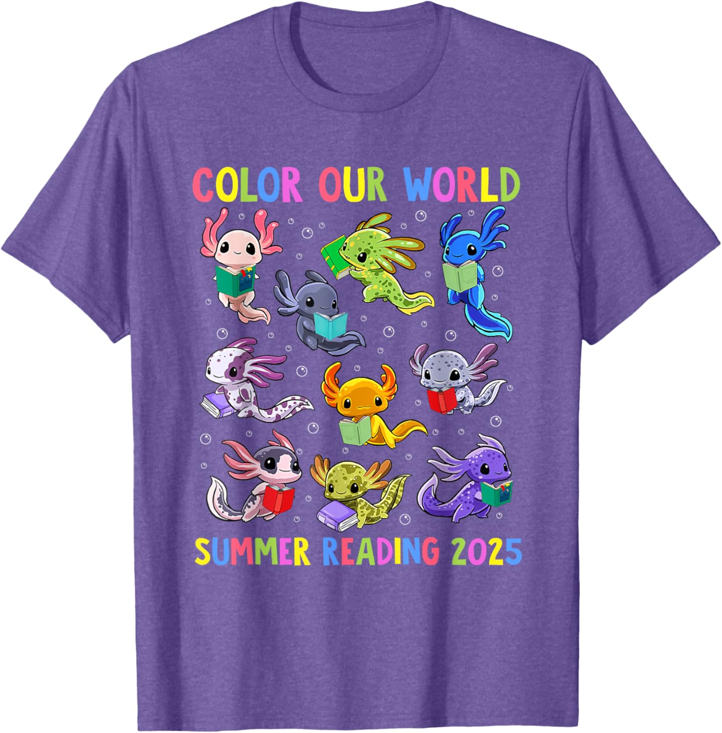 Color Our World Axolotl Summer Reading 2025 T-Shirt for Fun Adventures - 17