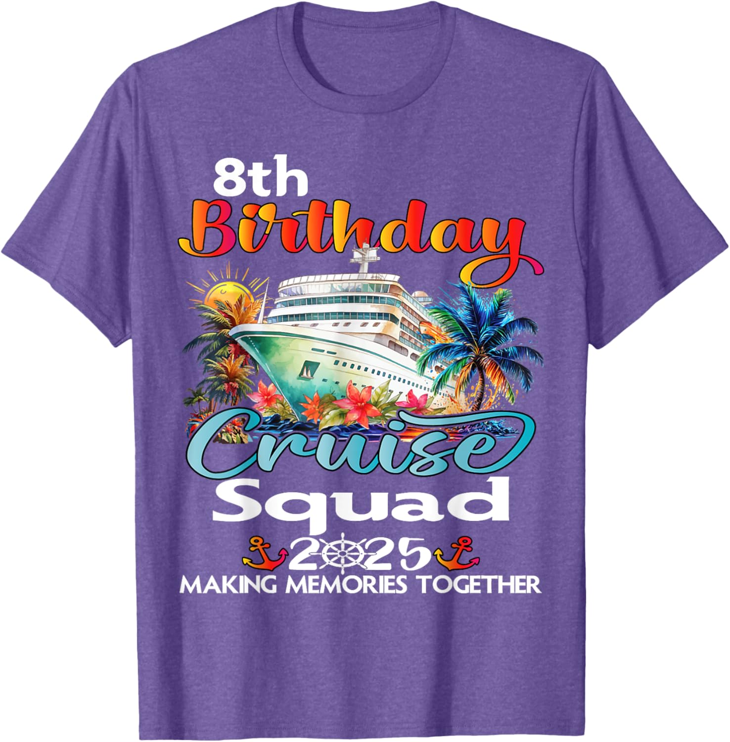 8th Birthday Cruise Squad Matching T-Shirt for Family and Friends - 22