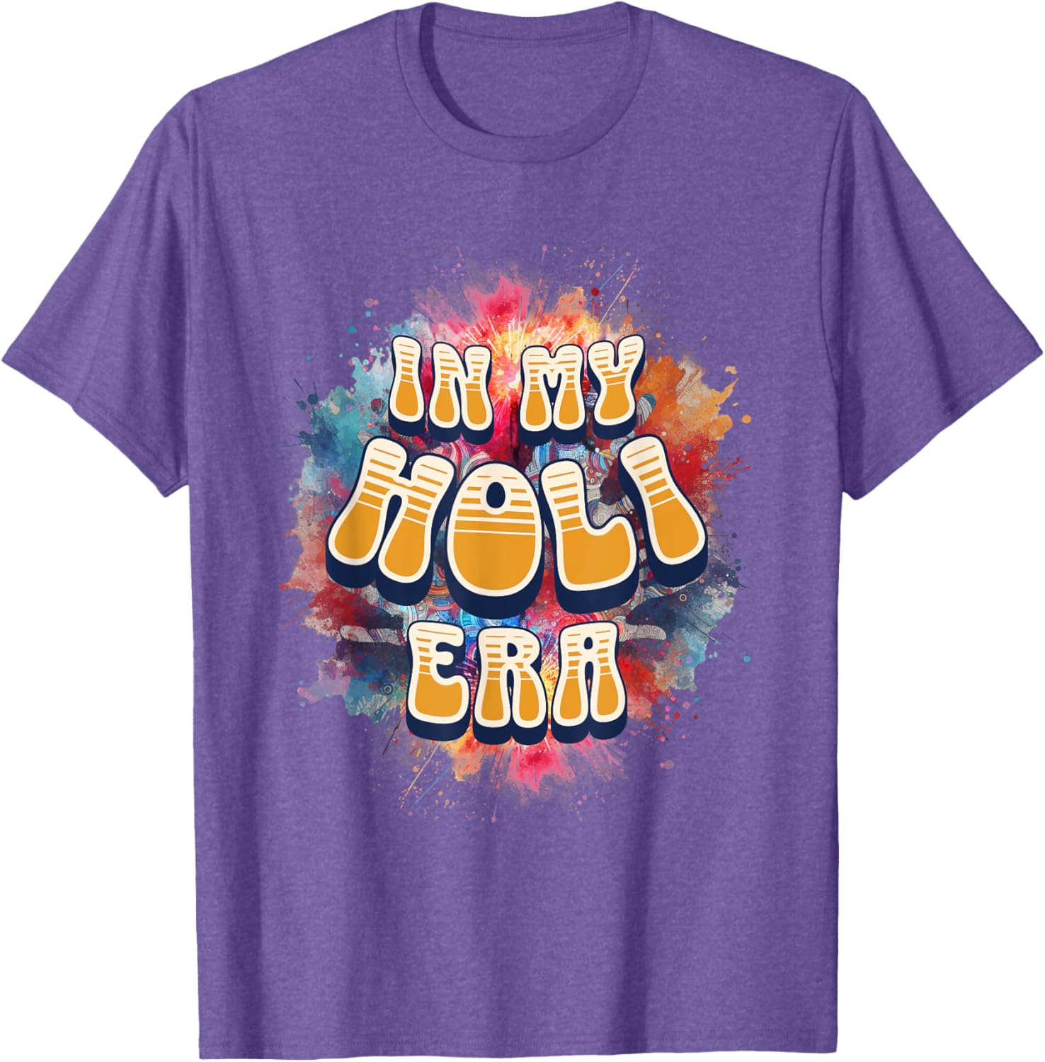 In My Holi Era Retro Groovy Colors Women's T-Shirt for Holi Festival - 23
