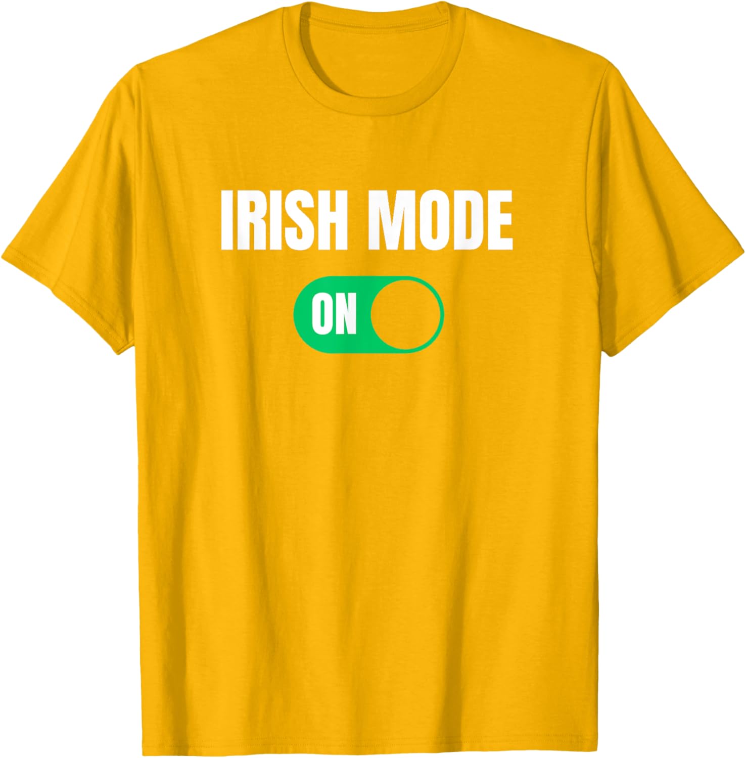 Funny Irish Mode On St. Patrick's Day T-Shirt for Men - 27