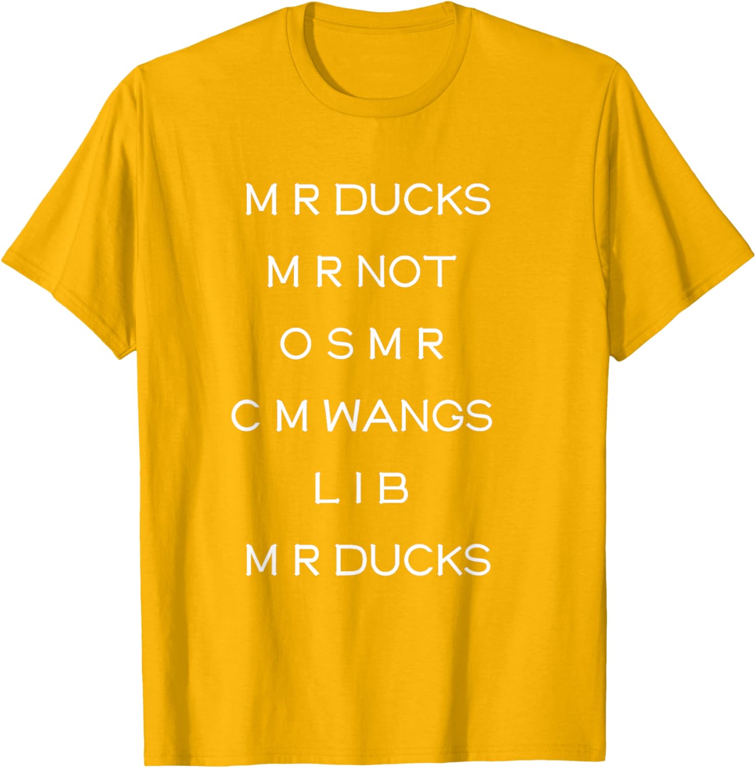 Funny M R Ducks T-Shirt with Wings Quote Pun for Animal Lovers - 14