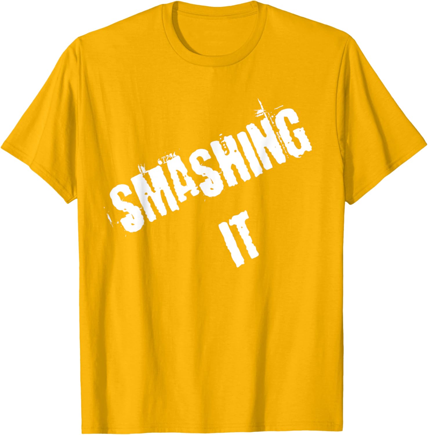 Smashing It T-Shirt Stylish Graphic Tee for Comfort and Confidence - 21