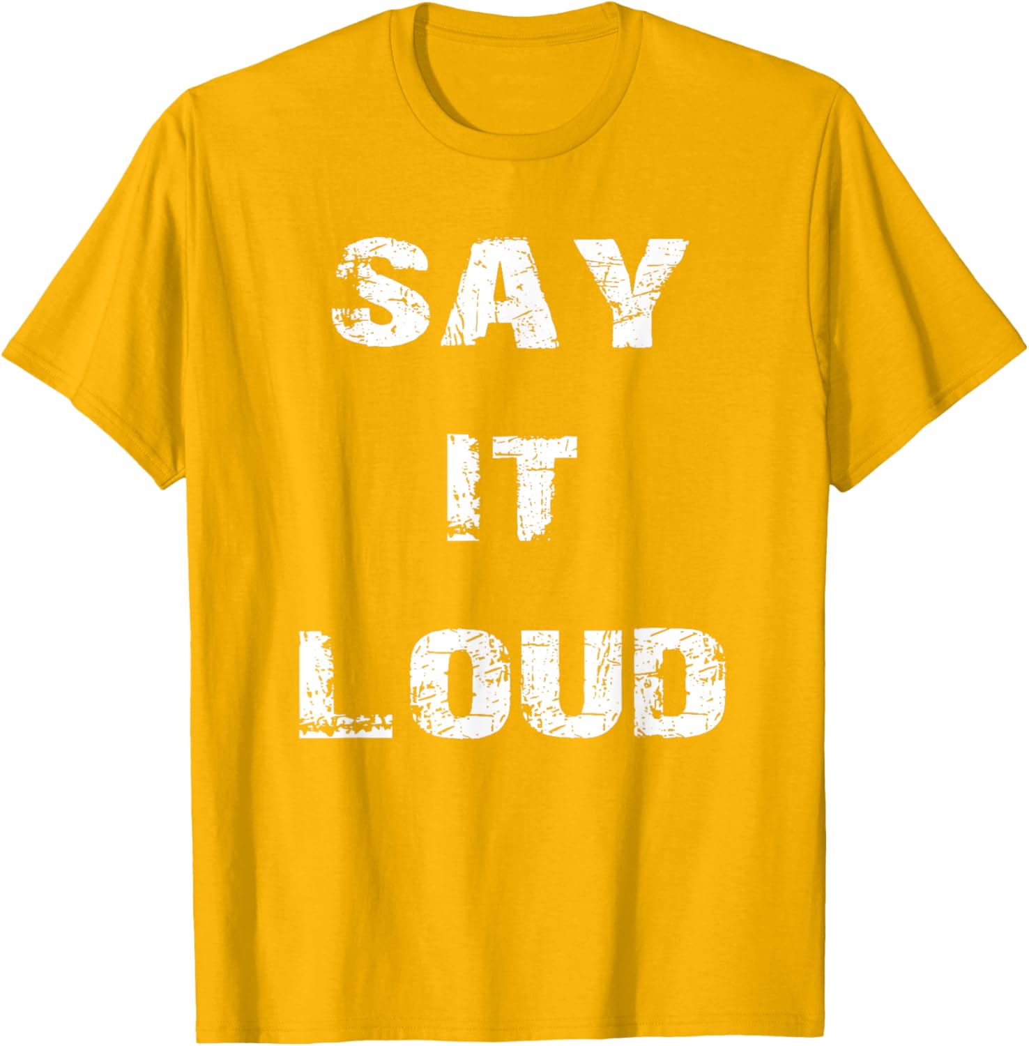 Say It Loud T-Shirt Stylish Graphic Tee for Bold Fashion Statements - 15