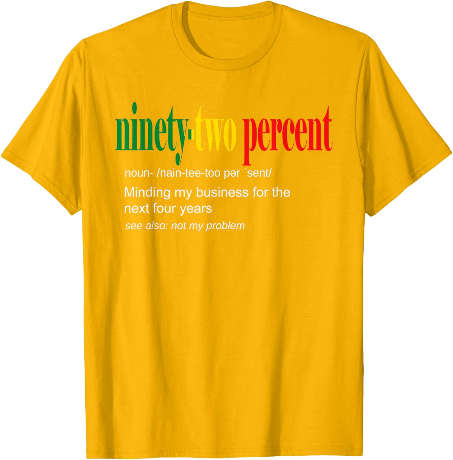 92% Black Women Minding My Business T-Shirt for Confident Style - 13