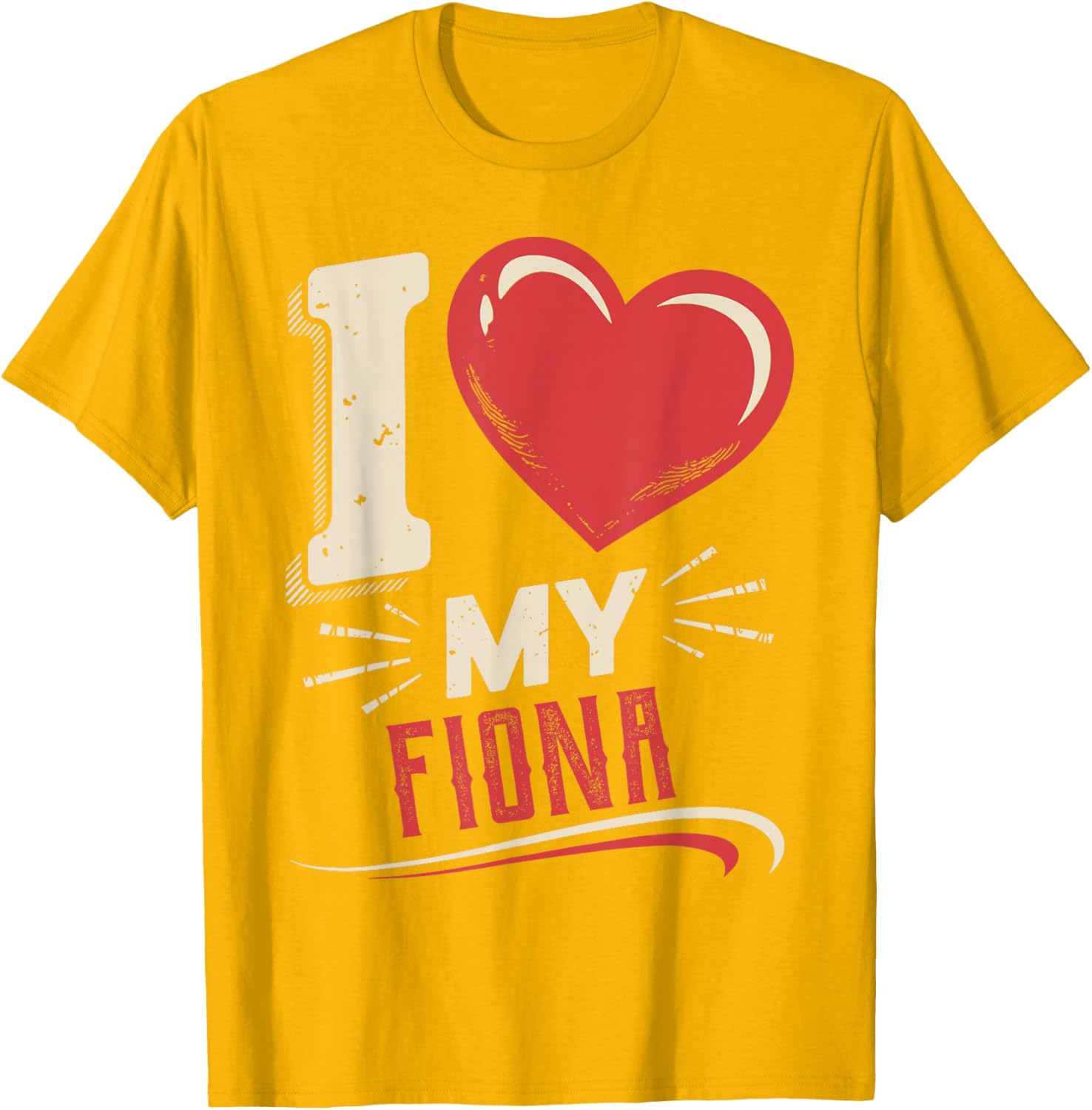 I Love My FIONA T-Shirt - Stylish and Comfortable Everyday Wear - 1