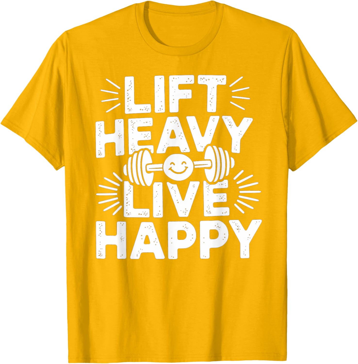 Lift Heavy Live Happy Barbell Bodybuilding T-Shirt for Fitness Enthusiasts - 9