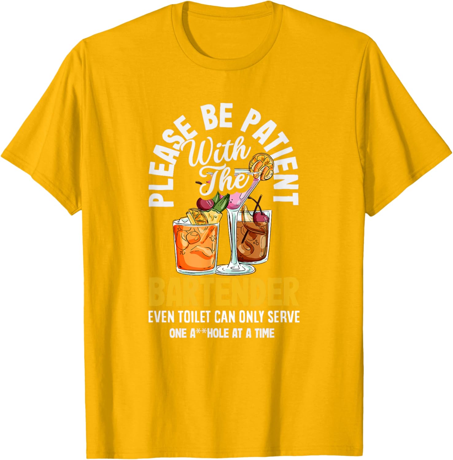 Funny Bartender Please Be Patient T-Shirt for Bar Lovers and Friends - 27