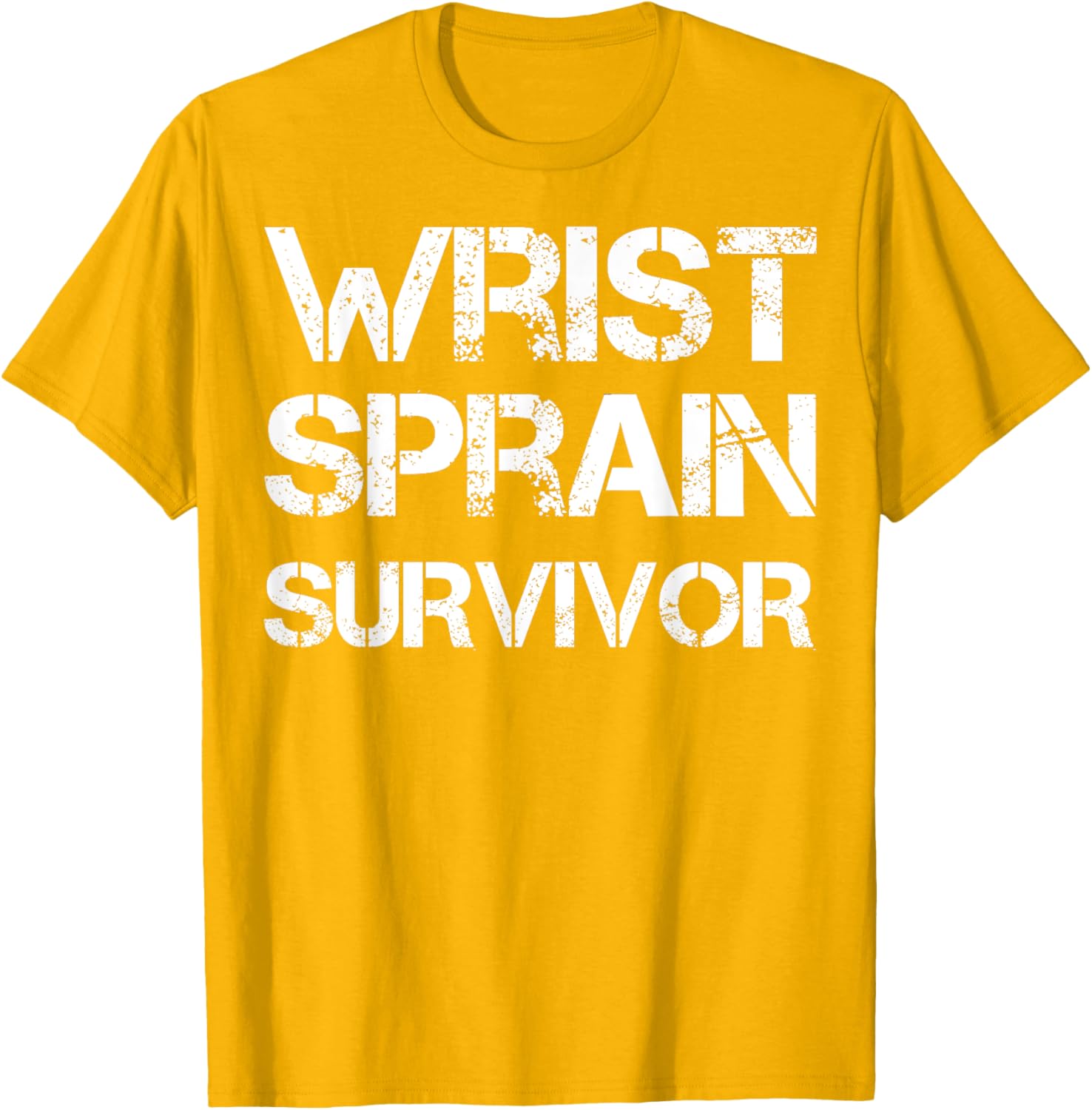 Wrist Sprain Survivor T-Shirt for Comfort and Recovery Support - 16