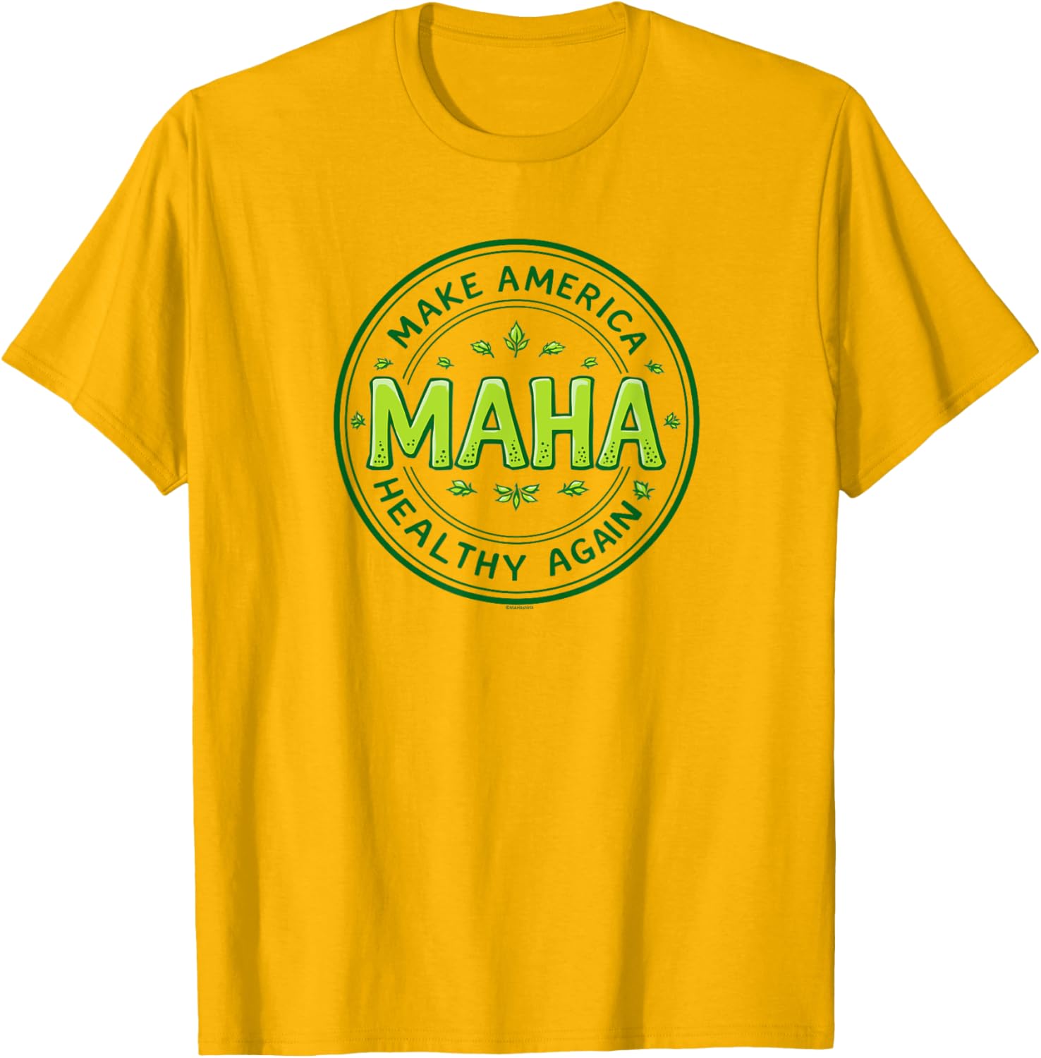 MAHA Make America Healthy Again Green Letters T-Shirt for Comfort and Style - 5