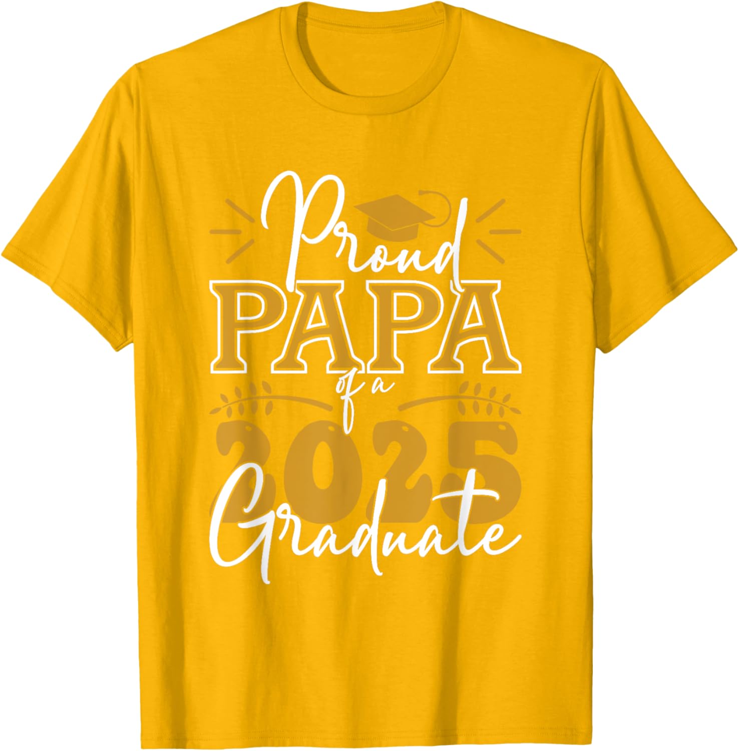 Proud Papa of a 2025 Graduate T-Shirt for Celebrating Achievements - 20