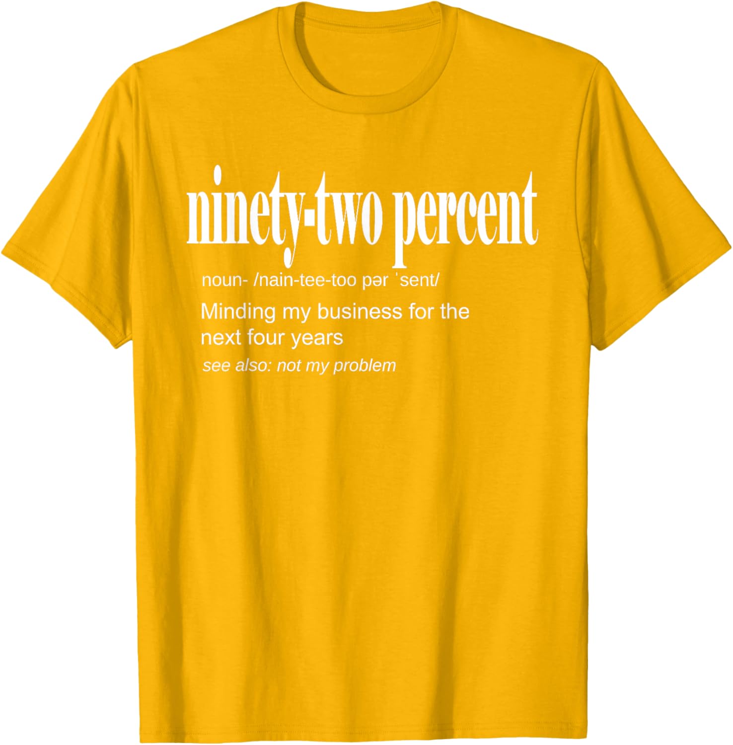 92 Percent Black Women Definition Minding My Business T-Shirt for Women - 11