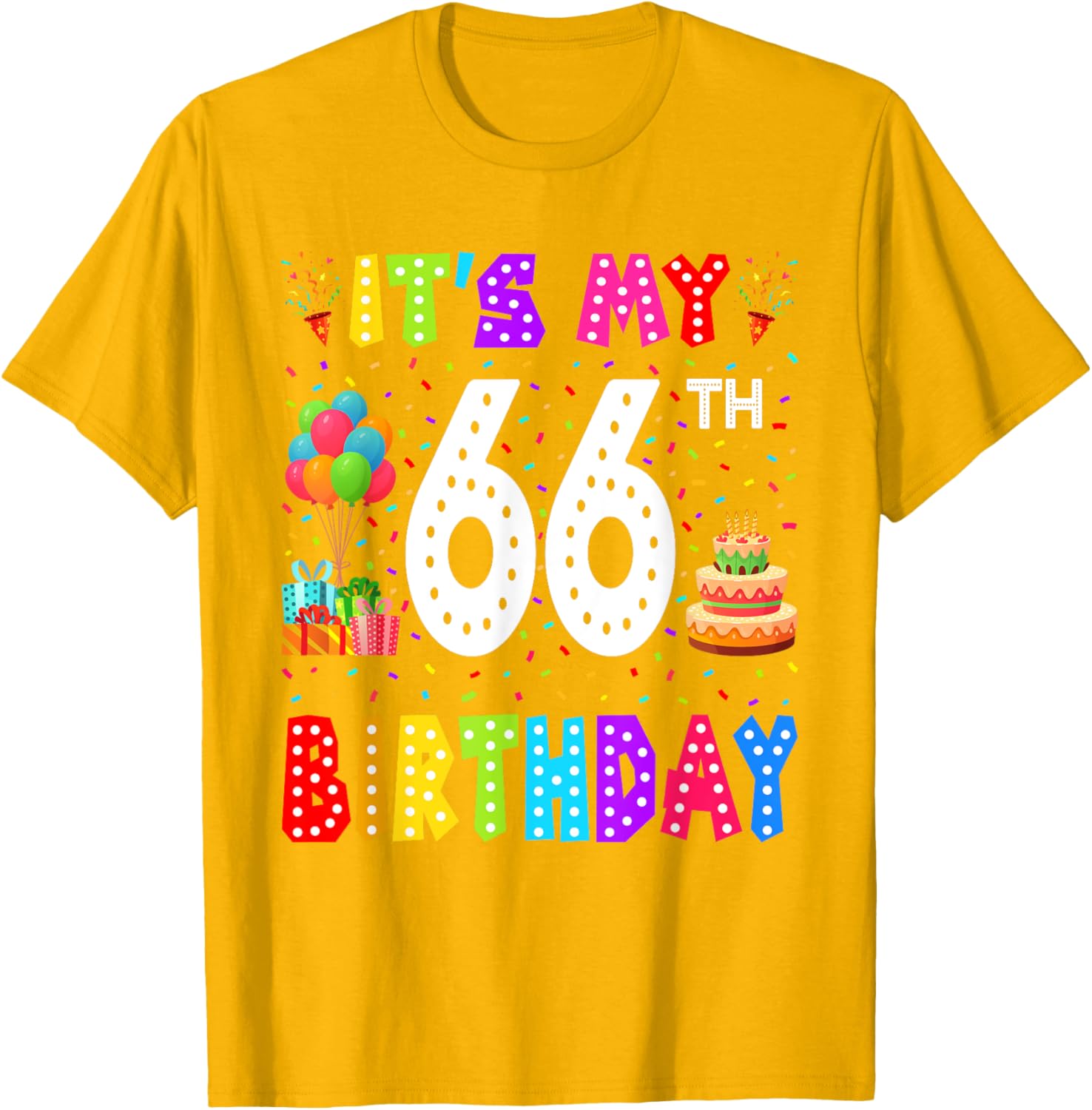 Funny 66th Birthday T-Shirt for Men and Women - Perfect Gift Idea - 11