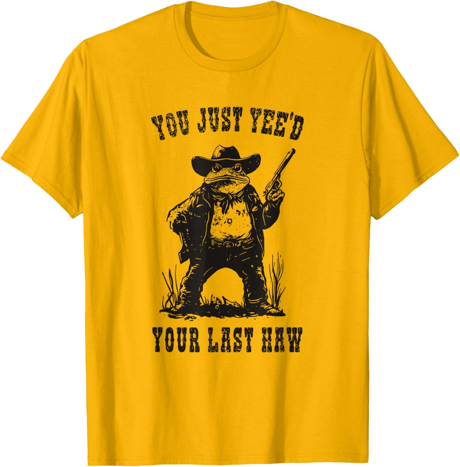 Funny Cowboy Frog Meme T-Shirt You Just Yee'd Your Last Haw Humor Tee - 9