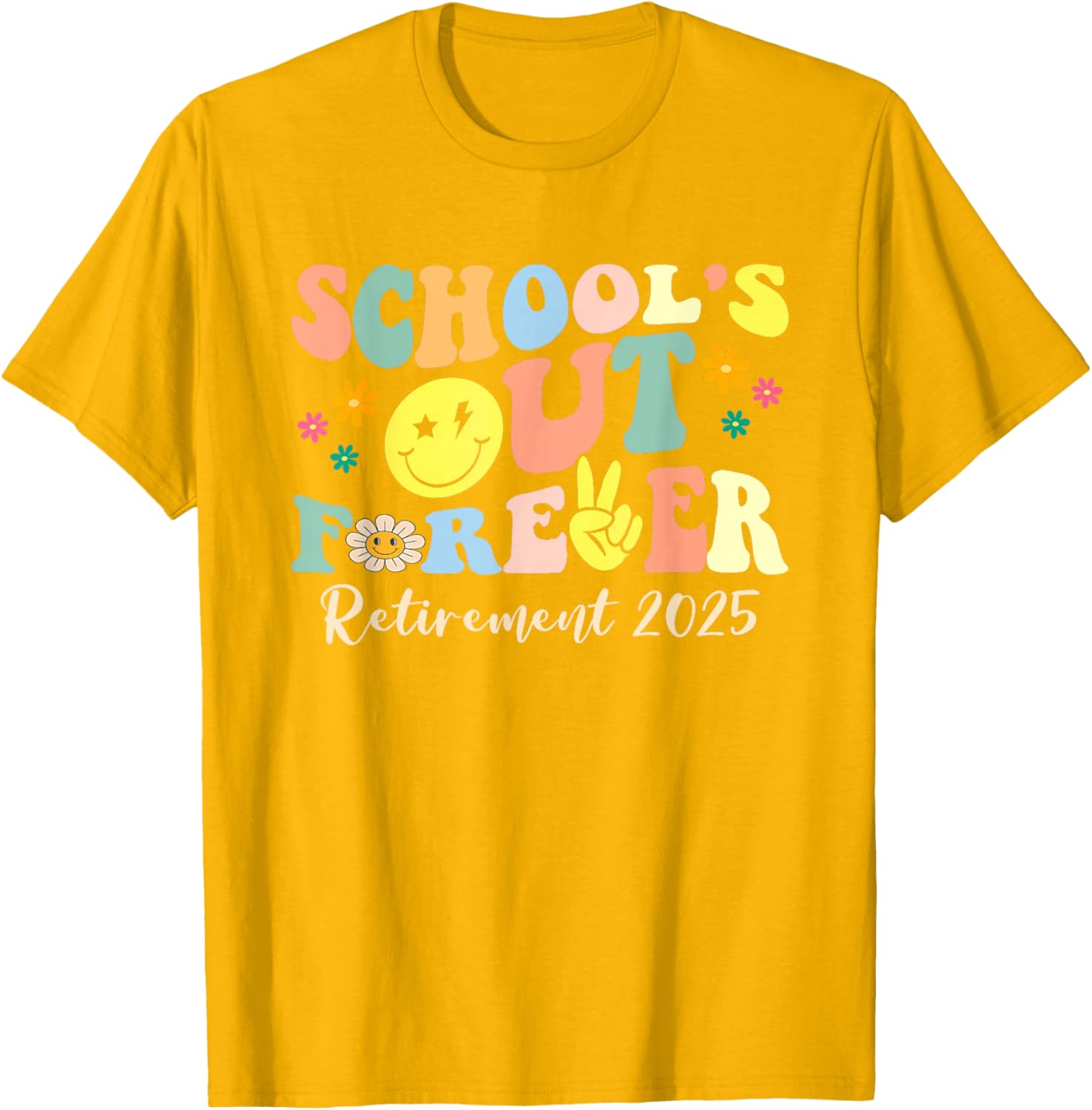 Retired Teacher T-Shirt School's Out Forever Gift for Retirement 2025 - 18